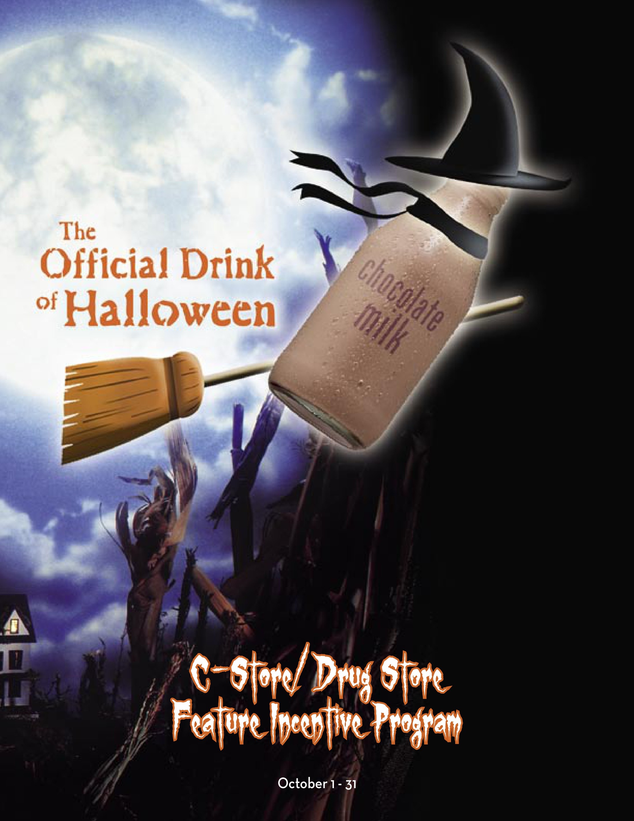 Milk, the Official Drink of Halloween — C-Store / Drug Store Feature Incentive Program sell sheet, 2006