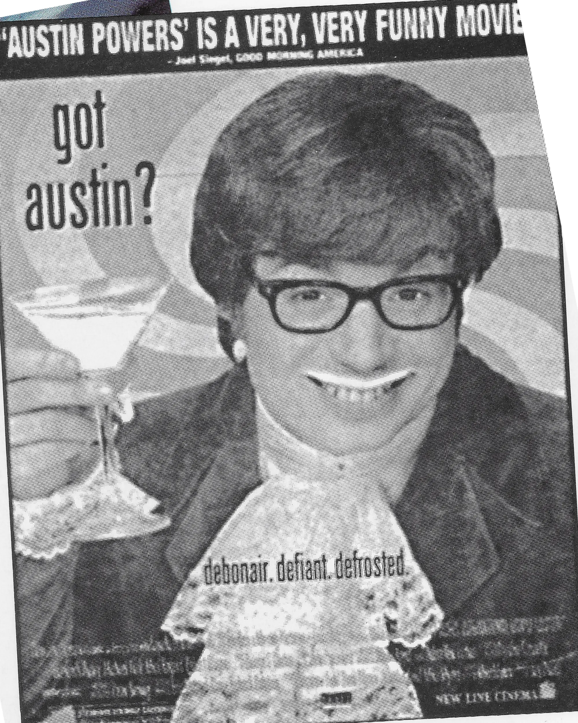 Austin Powers — “got austin?” New Line Cinema movie ad